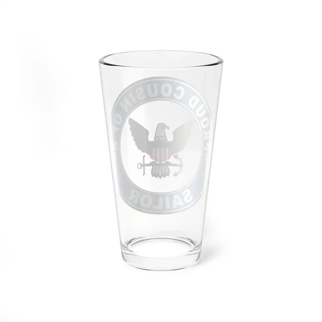 Proud Cousin of a Sailor (U.S. Navy) Pint Glass 16oz - Go Mug Yourself