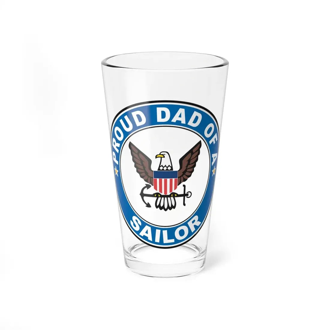 Proud Dad of a Sailor (U.S. Navy) Pint Glass 16oz 16oz - Go Mug Yourself