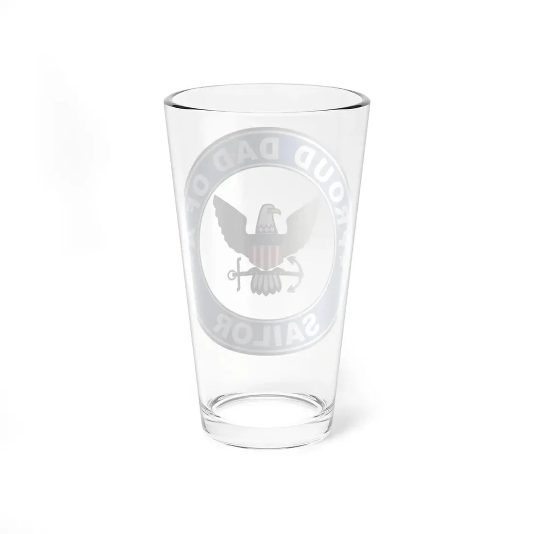 Proud Dad of a Sailor (U.S. Navy) Pint Glass 16oz - Go Mug Yourself