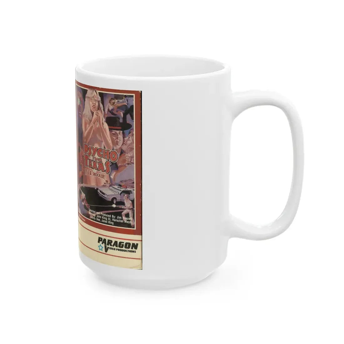 PSYCHO FROM TEXAS PARAGON VIDEO PRODUCTIONS (VHS COVER) - White Coffee Mug - Go Mug Yourself