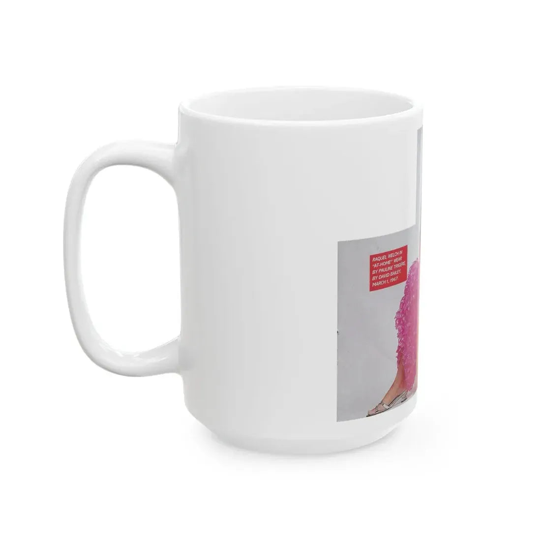 Raquel Welch #406 - Mag. Cover (Vintage Female Icon) White Coffee Mug - Go Mug Yourself