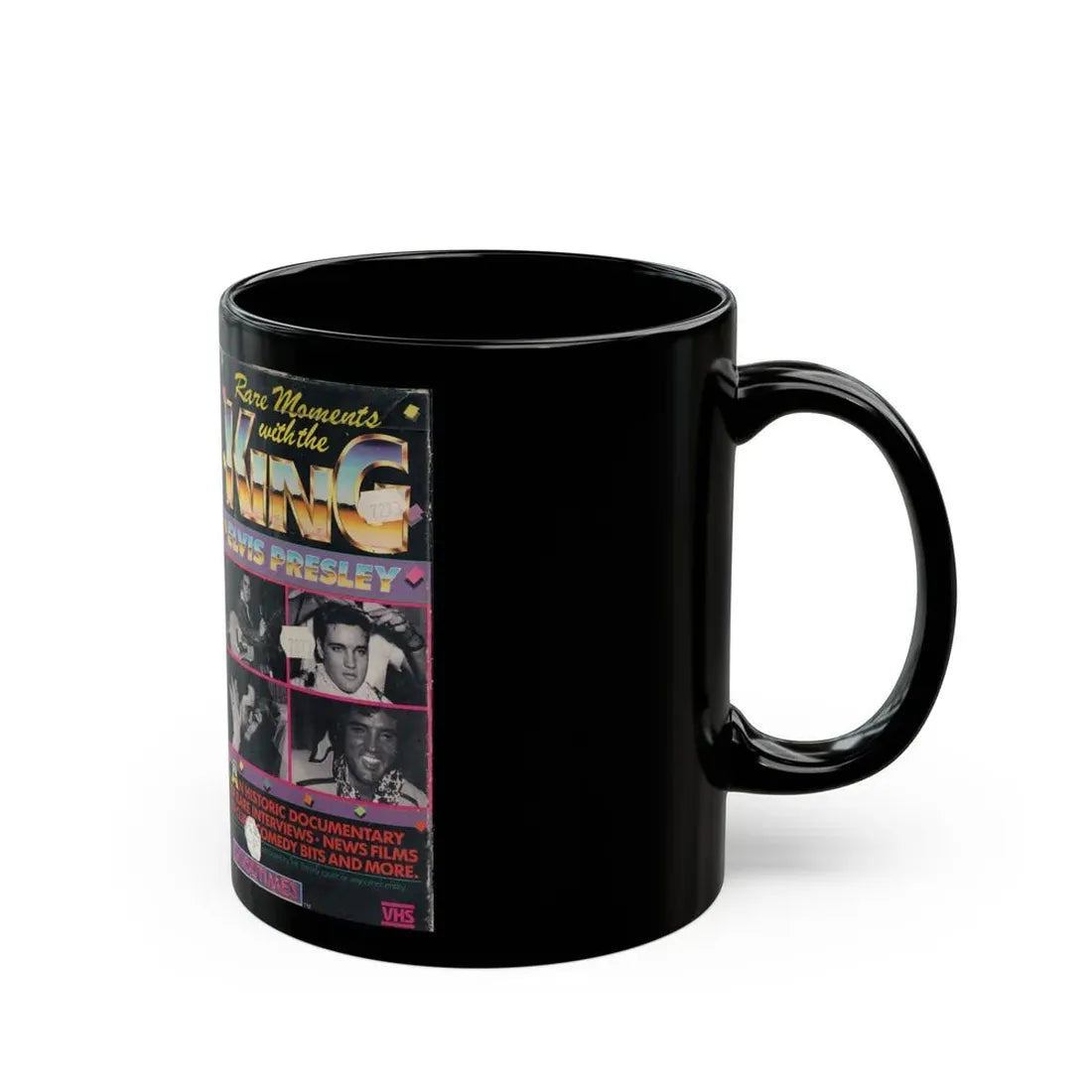 RARE MOMENTS WITH THE KING ELVIS PRESLEY (VHS COVER) - Black Coffee Mug - Go Mug Yourself