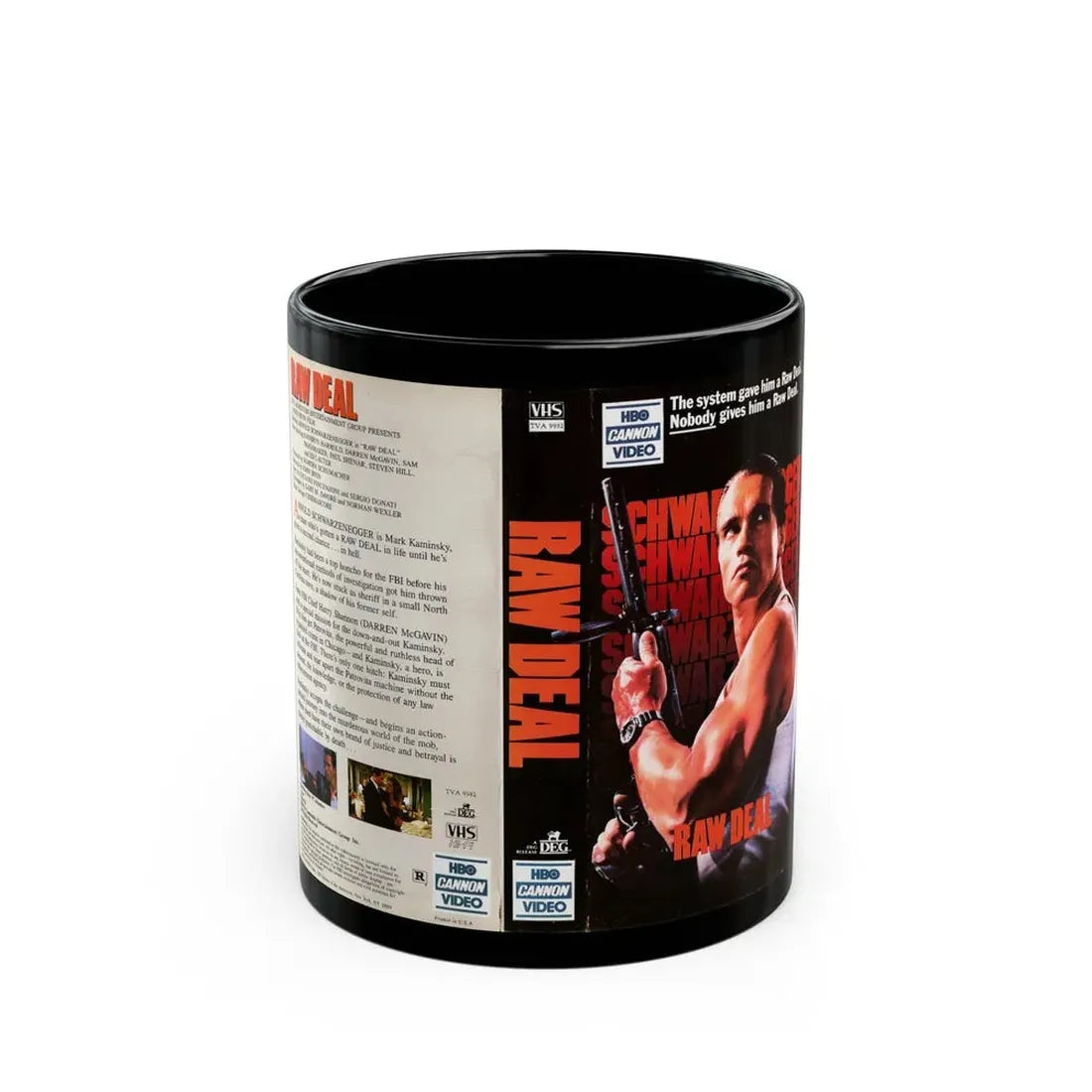 RAW DEAL (VHS COVER) - Black Coffee Mug 11oz - Go Mug Yourself