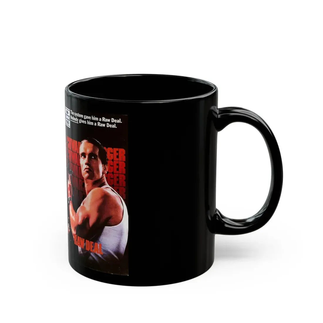 RAW DEAL (VHS COVER) - Black Coffee Mug - Go Mug Yourself