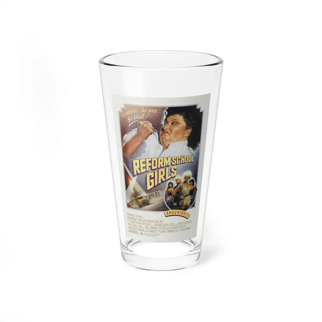REFORM SCHOOLGIRLS 1986 Movie Poster - Pint Glass 16oz 16oz - Go Mug Yourself