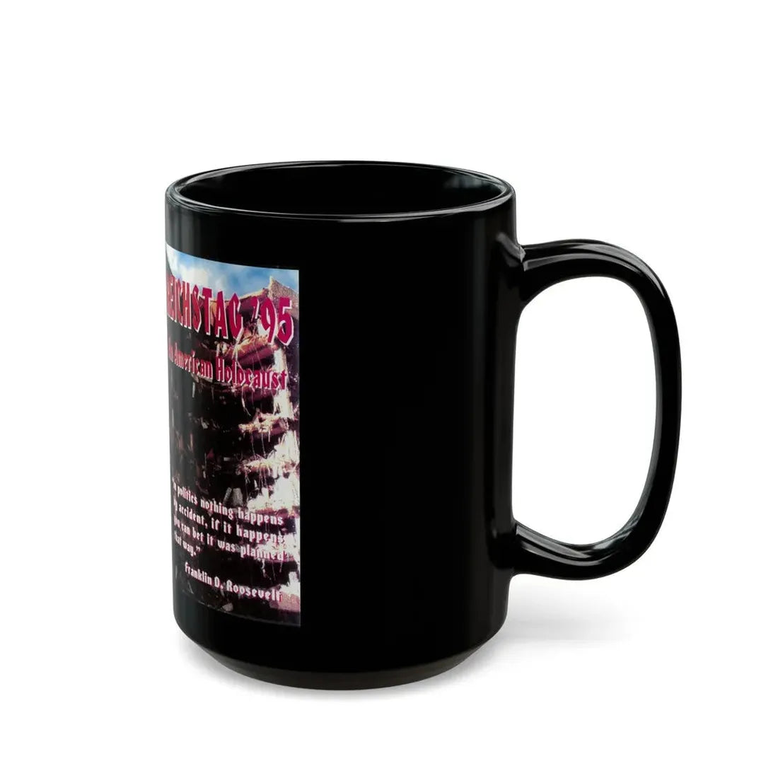 REICHSTAG 95 AN AMERICAN HOLOCAUST (VHS COVER) - Black Coffee Mug - Go Mug Yourself