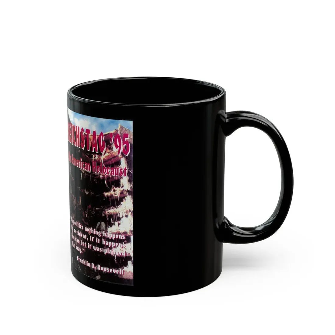 REICHSTAG 95 AN AMERICAN HOLOCAUST (VHS COVER) - Black Coffee Mug - Go Mug Yourself