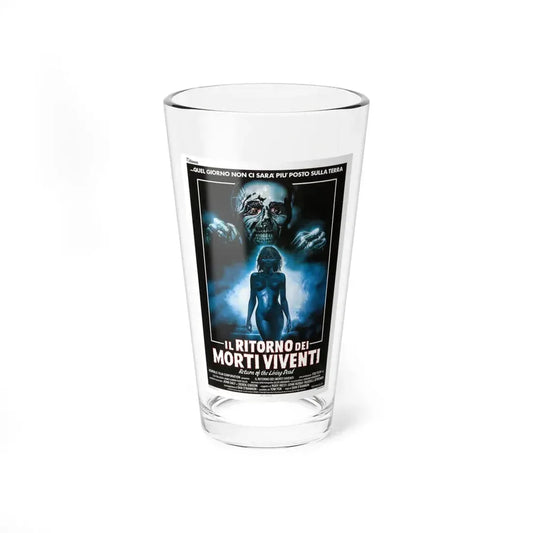 RETURN OF THE LIVING DEAD (ITALIAN) 1985 Movie Poster - Pint Glass 16oz 16oz - Go Mug Yourself