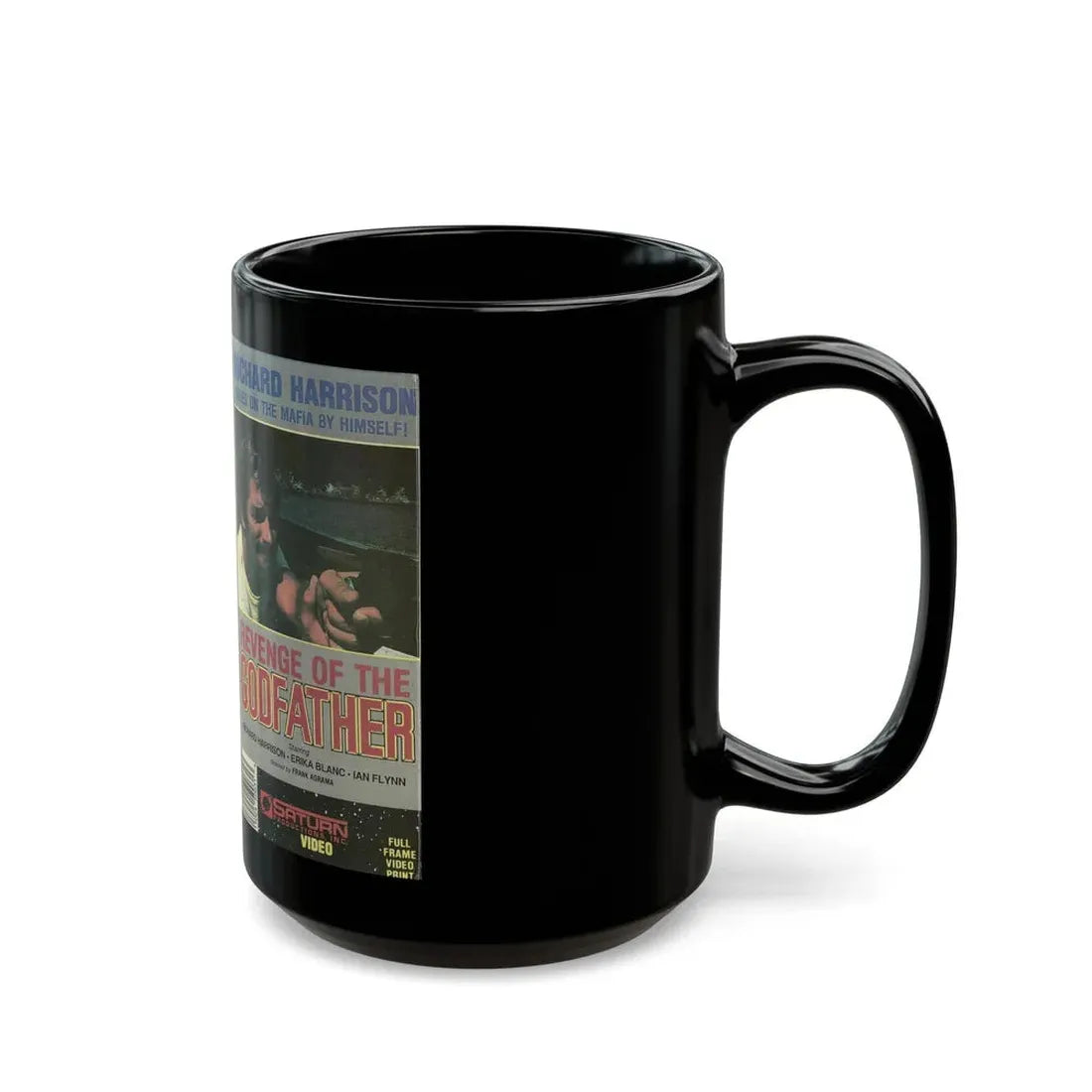 REVENGE OF THE GODFATHER RICHARD HARRISON (VHS COVER) - Black Coffee Mug - Go Mug Yourself