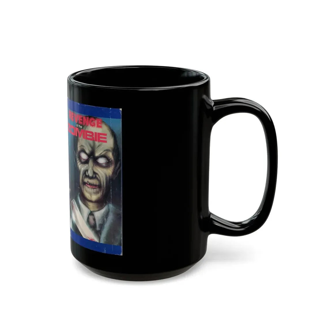REVENGE OF THE ZOMBIE (VHS COVER) - Black Coffee Mug - Go Mug Yourself