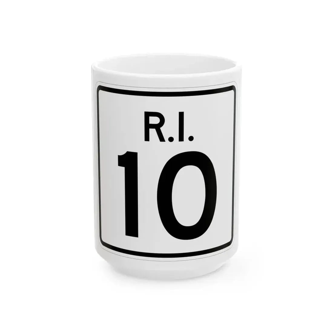 Rhode Island 10 (Rhode Island) (Road Sign) White Coffee Mug 15oz - Go Mug Yourself