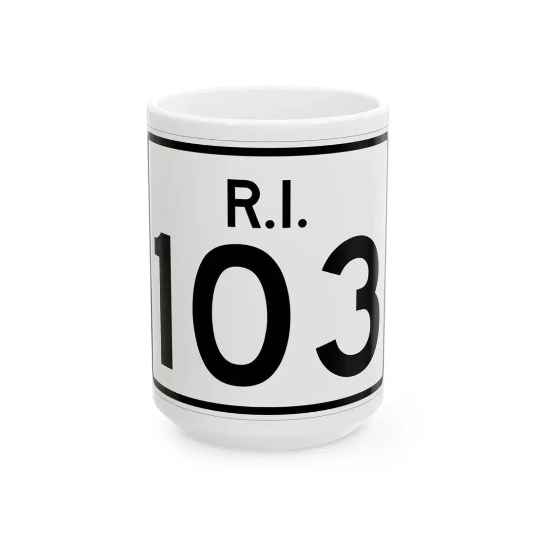Rhode Island 103 (Rhode Island) (Road Sign) White Coffee Mug 15oz - Go Mug Yourself