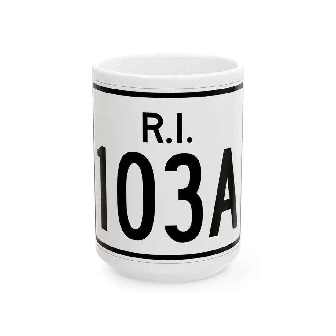 Rhode Island 103A (Rhode Island) (Road Sign) White Coffee Mug 15oz - Go Mug Yourself