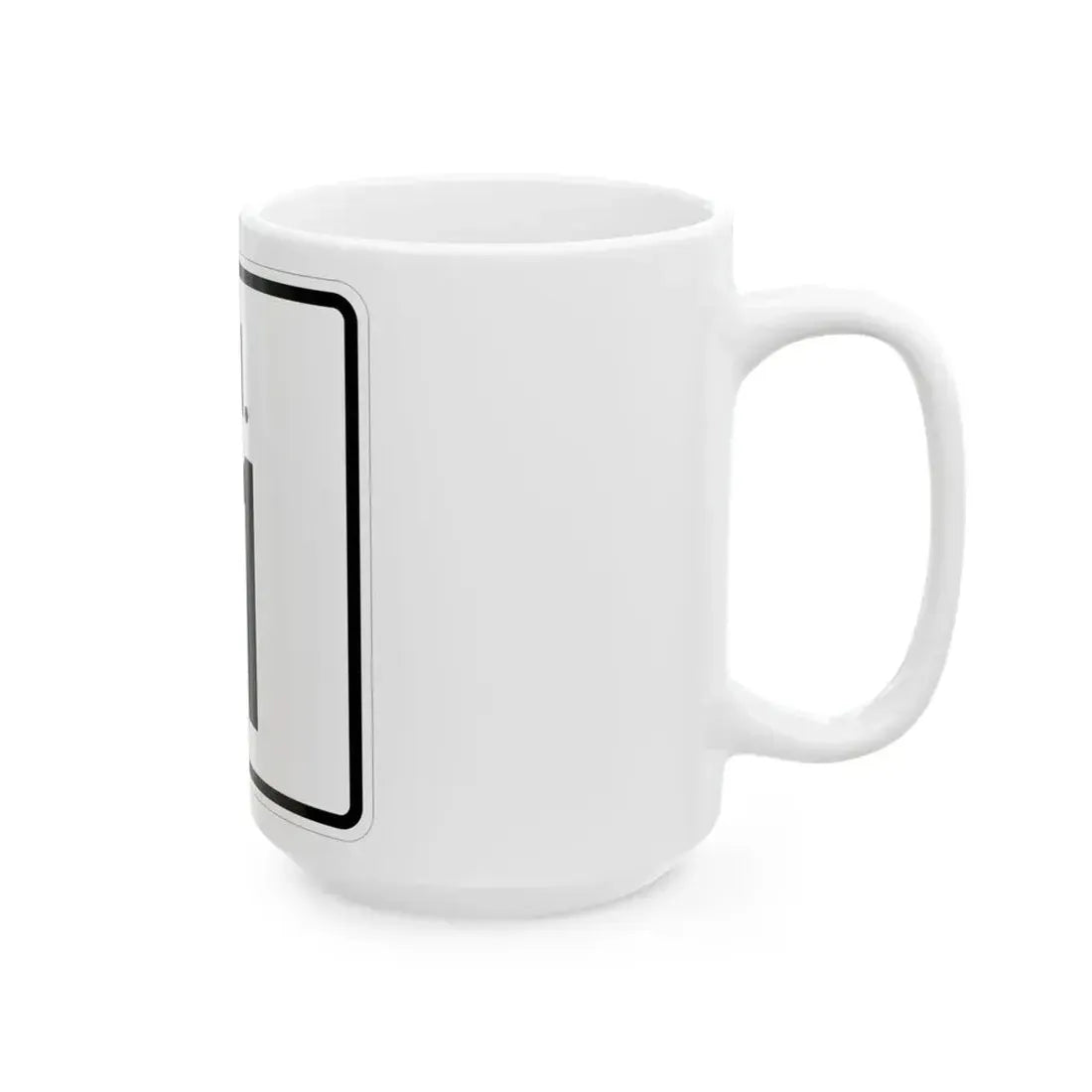 Rhode Island 11 (Rhode Island) (Road Sign) White Coffee Mug - Go Mug Yourself