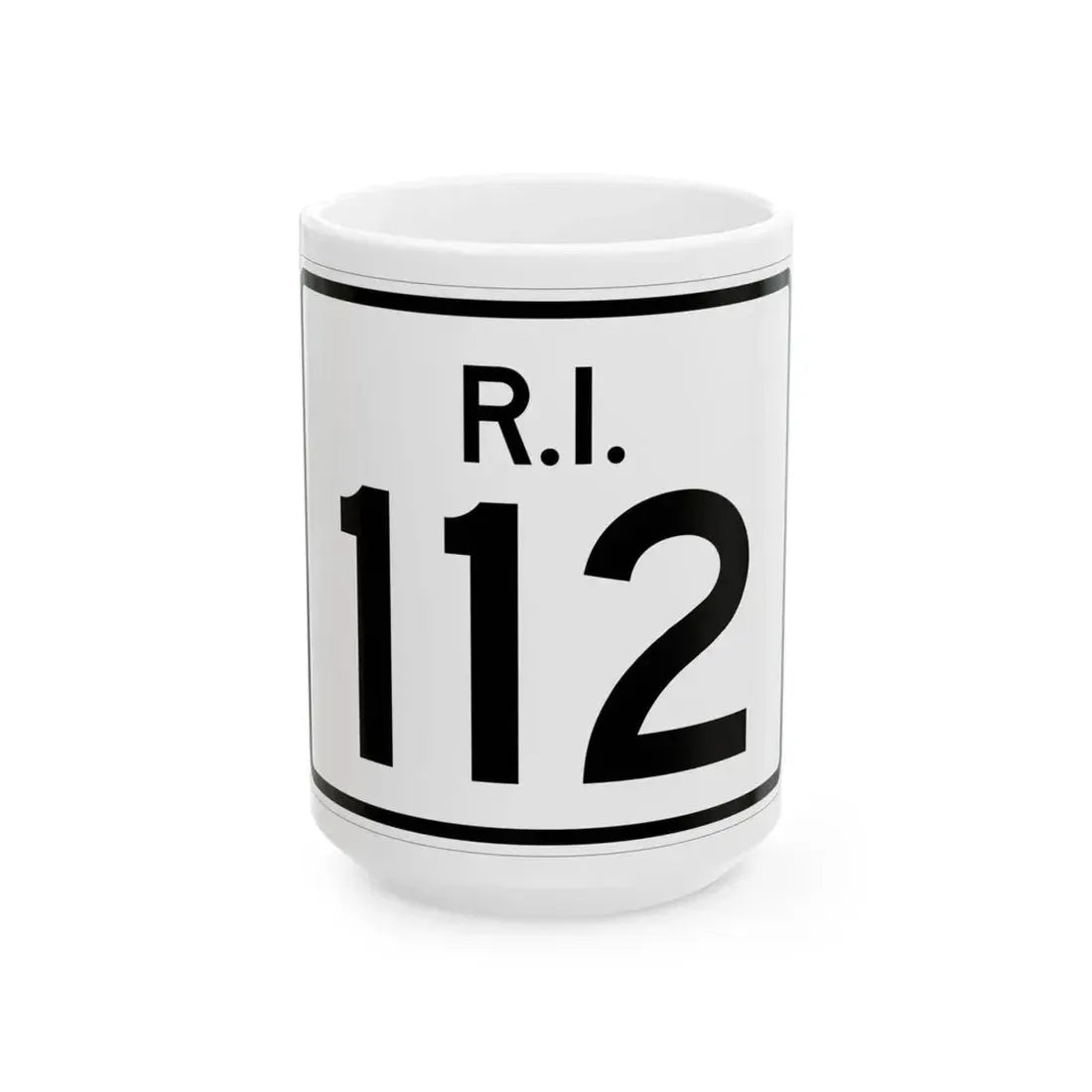 Rhode Island 112 (Rhode Island) (Road Sign) White Coffee Mug 15oz - Go Mug Yourself