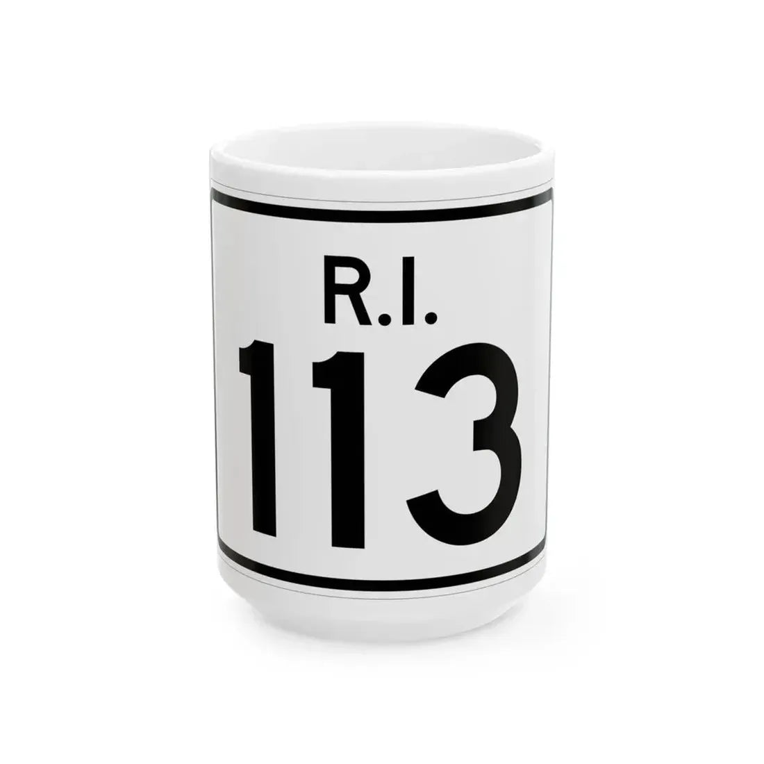 Rhode Island 113 (Rhode Island) (Road Sign) White Coffee Mug 15oz - Go Mug Yourself