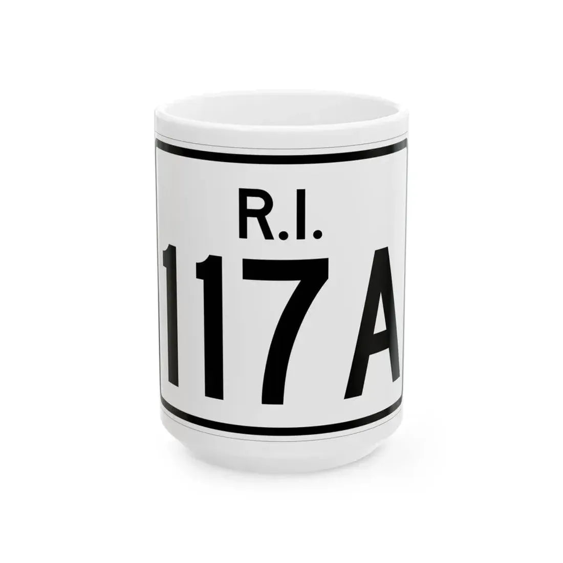 Rhode Island 117A (Rhode Island) (Road Sign) White Coffee Mug 15oz - Go Mug Yourself