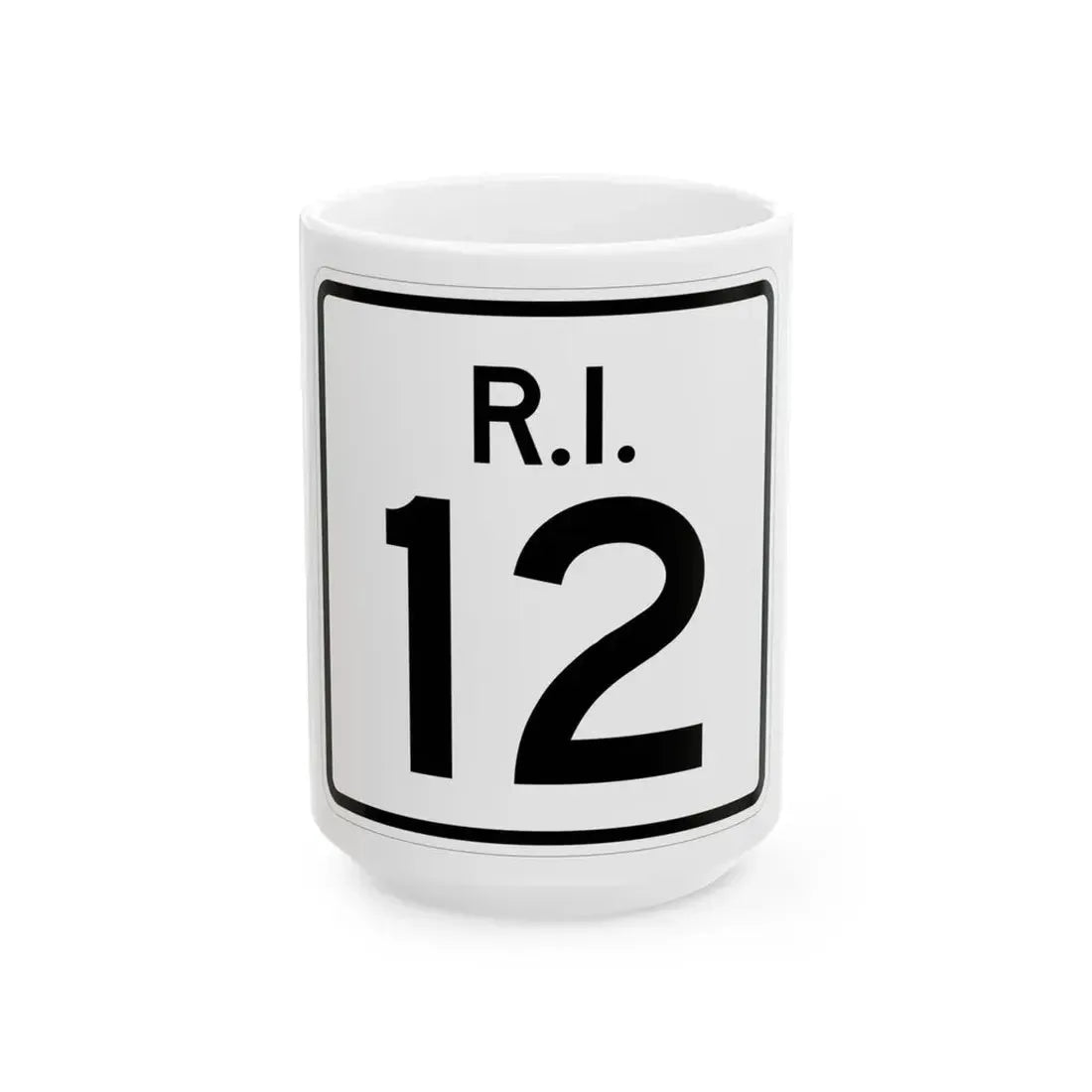 Rhode Island 12 (Rhode Island) (Road Sign) White Coffee Mug 15oz - Go Mug Yourself