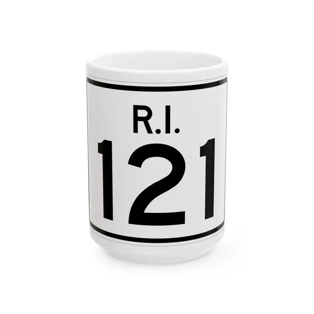 Rhode Island 121 (Rhode Island) (Road Sign) White Coffee Mug 15oz - Go Mug Yourself