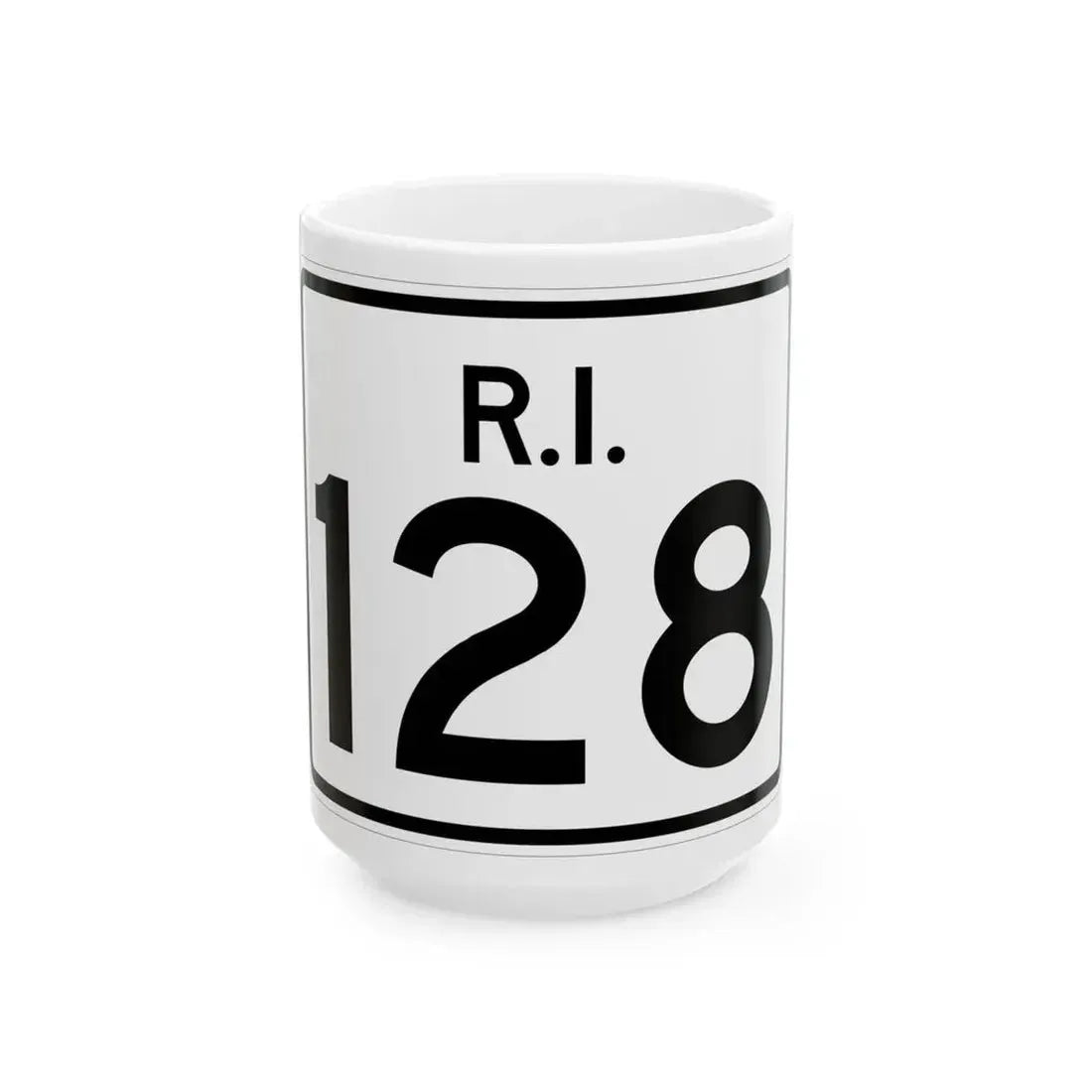Rhode Island 128 (Rhode Island) (Road Sign) White Coffee Mug 15oz - Go Mug Yourself