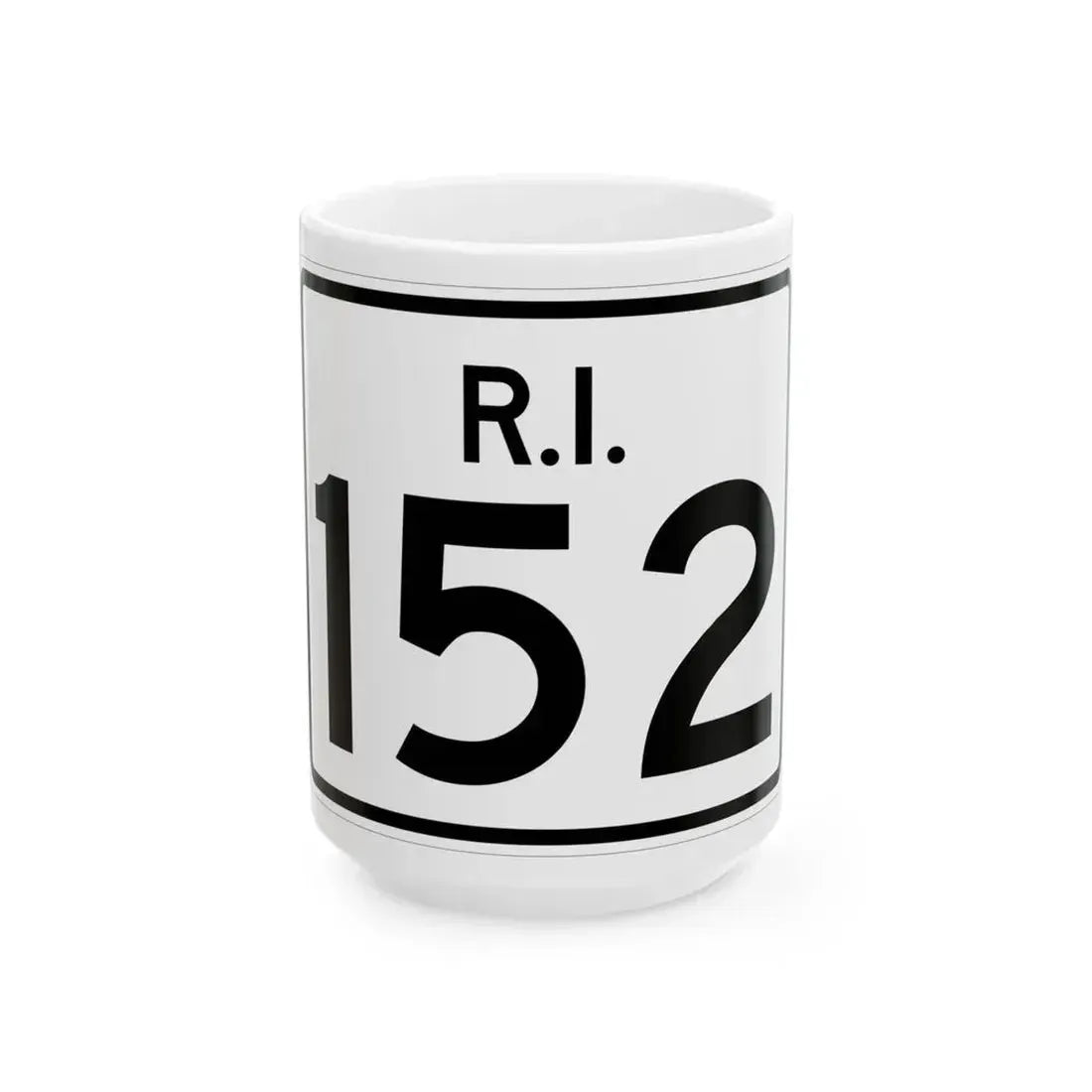 Rhode Island 152 (Rhode Island) (Road Sign) White Coffee Mug 15oz - Go Mug Yourself