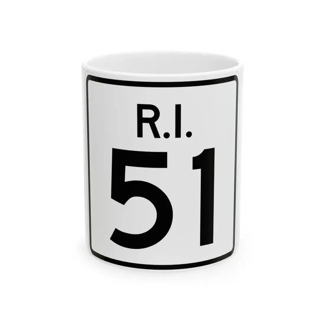 Rhode Island 51 (Rhode Island) (Road Sign) White Coffee Mug 11oz - Go Mug Yourself