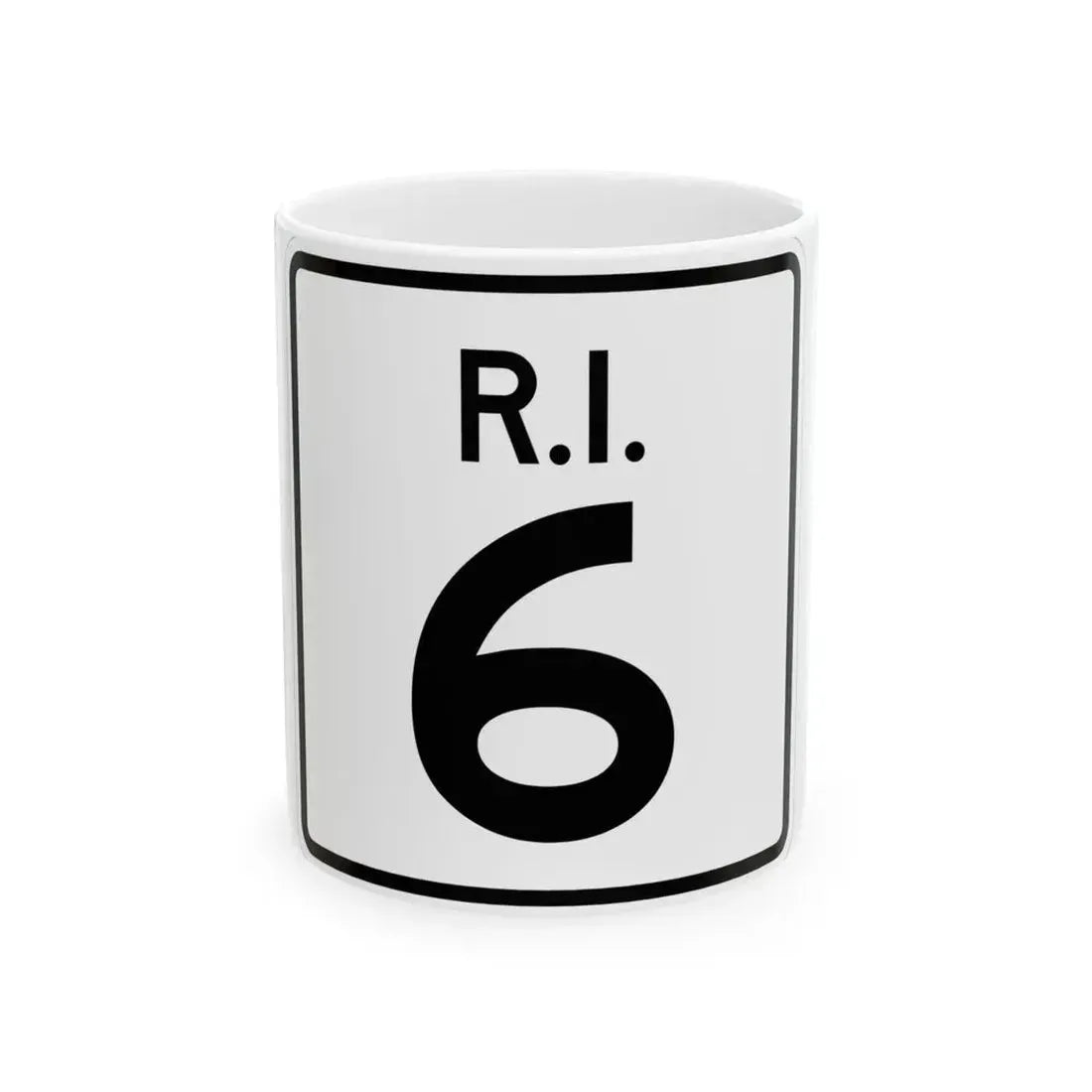 Rhode Island 6 (Rhode Island) (Road Sign) White Coffee Mug 11oz - Go Mug Yourself