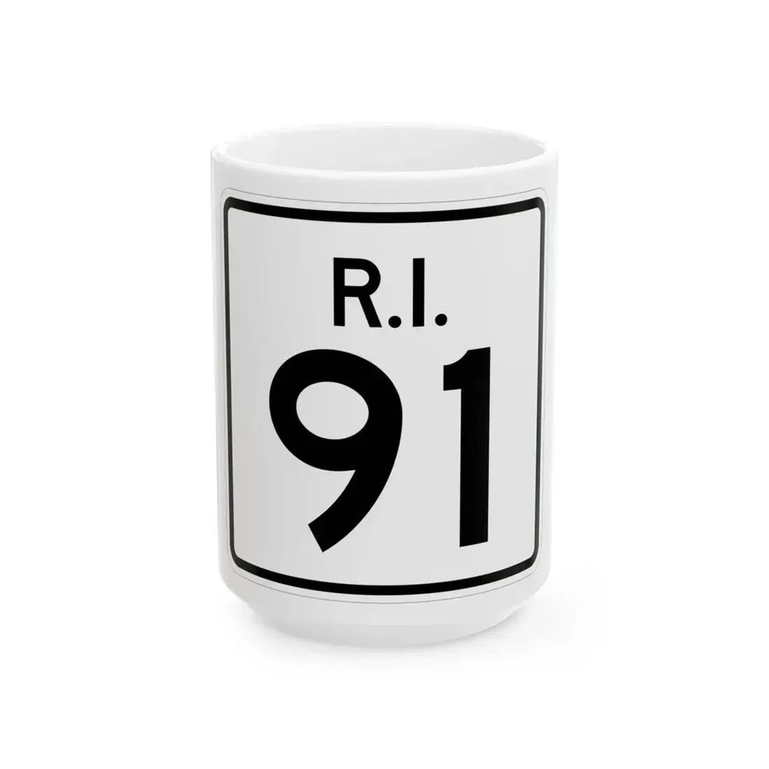 Rhode Island 91 (Rhode Island) (Road Sign) White Coffee Mug 15oz - Go Mug Yourself