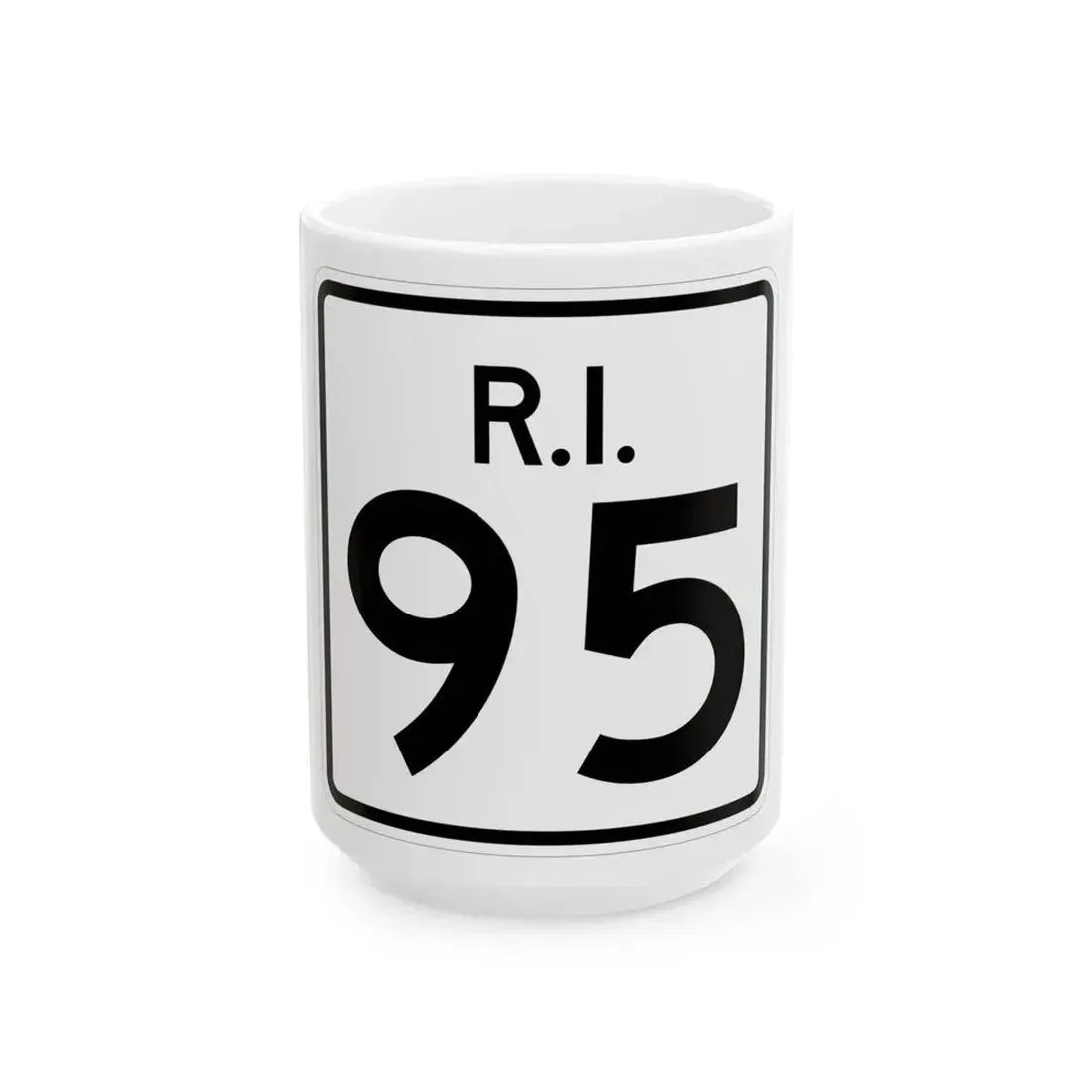 Rhode Island 95 (Rhode Island) (Road Sign) White Coffee Mug 15oz - Go Mug Yourself