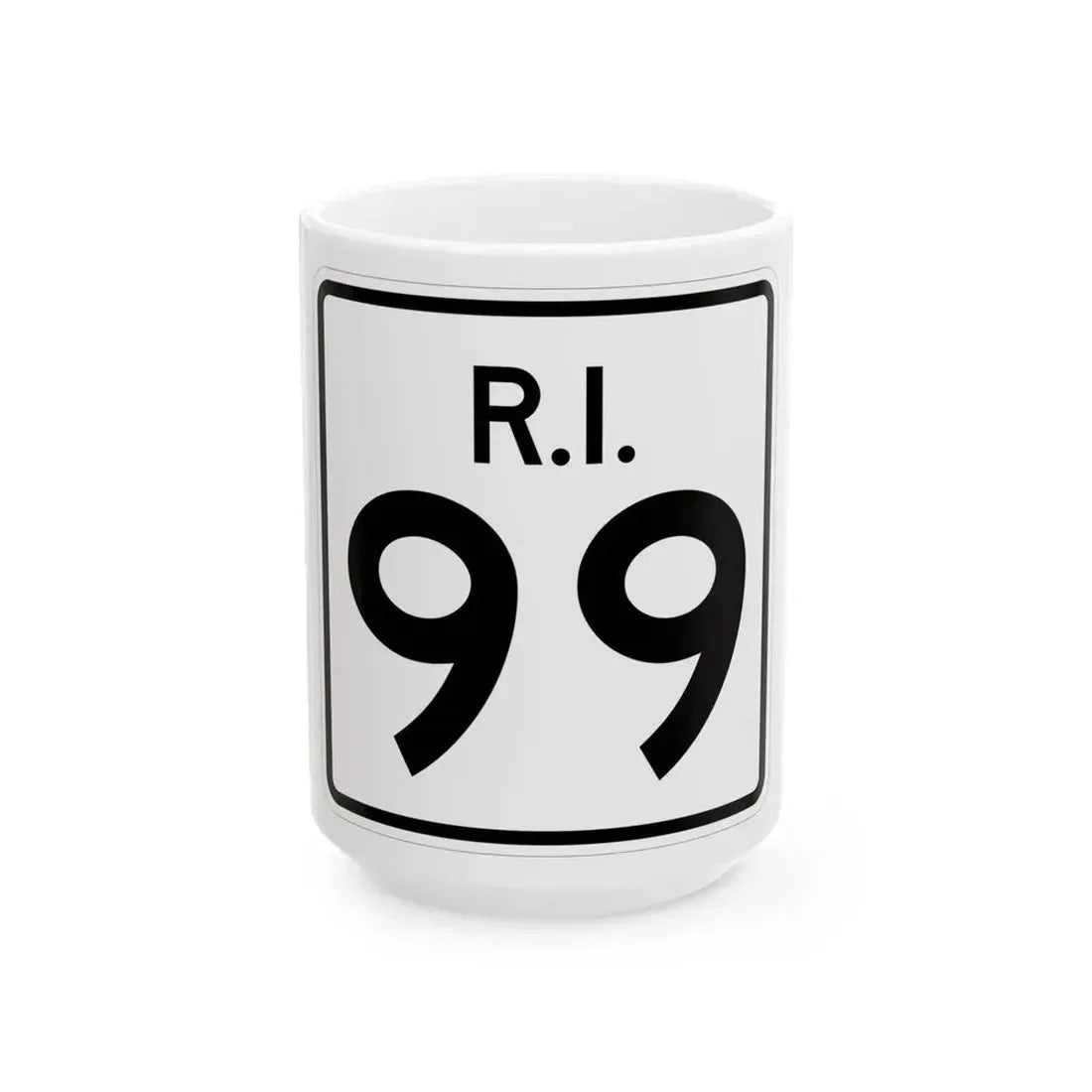Rhode Island 99 (Rhode Island) (Road Sign) White Coffee Mug 15oz - Go Mug Yourself