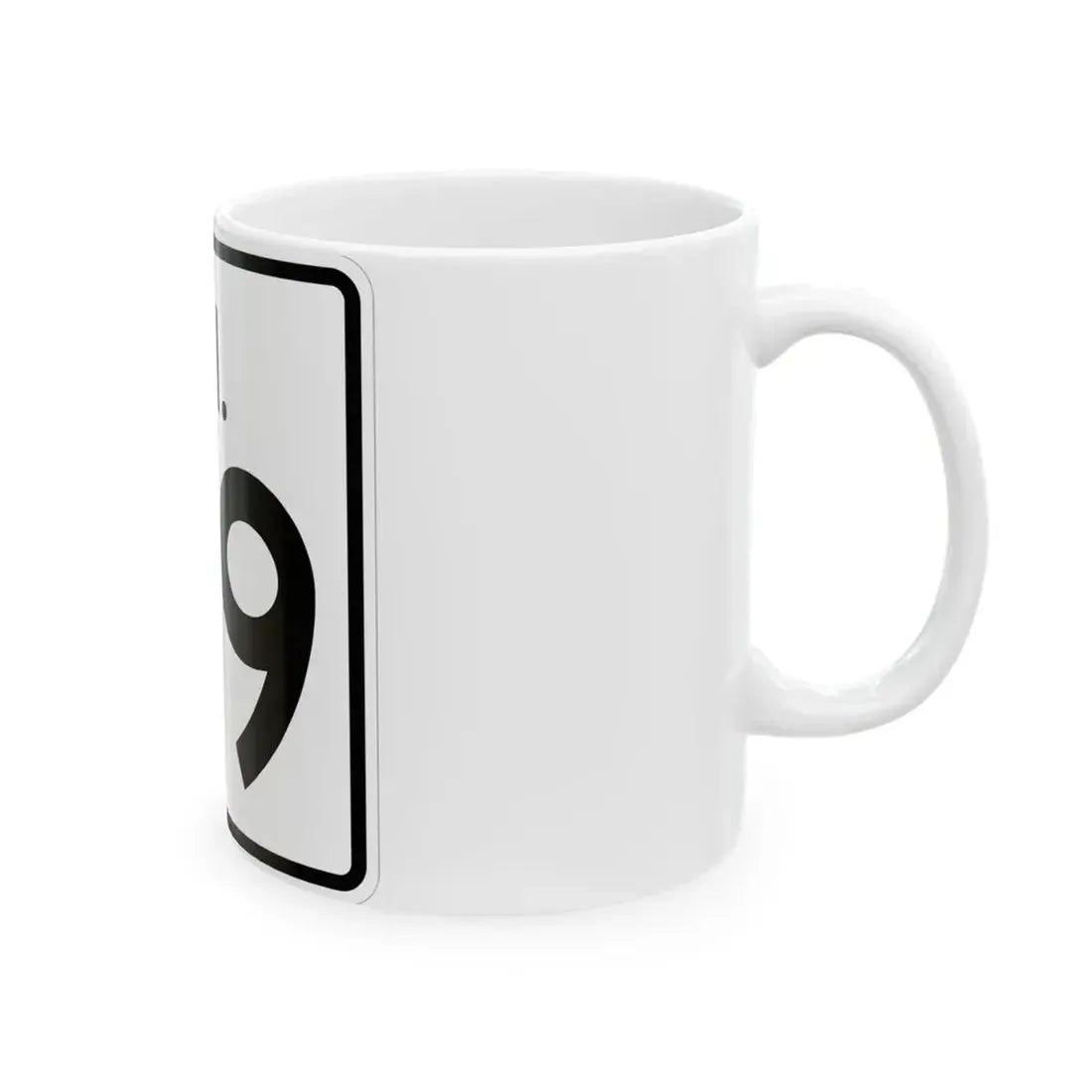 Rhode Island 99 (Rhode Island) (Road Sign) White Coffee Mug - Go Mug Yourself