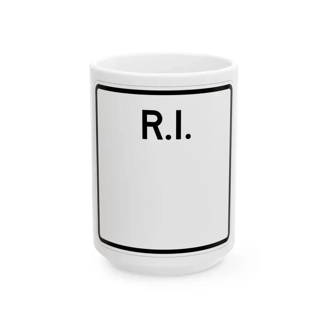 Rhode Island blank (Rhode Island) (Road Sign) White Coffee Mug 15oz - Go Mug Yourself