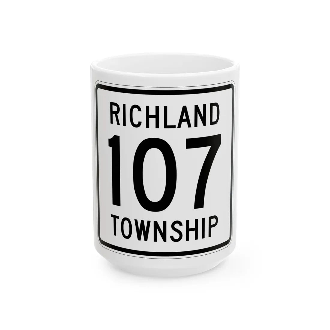 Richland Township Route 107 Logan County Ohio (Ohio) (Road Sign) White Coffee Mug 15oz - Go Mug Yourself