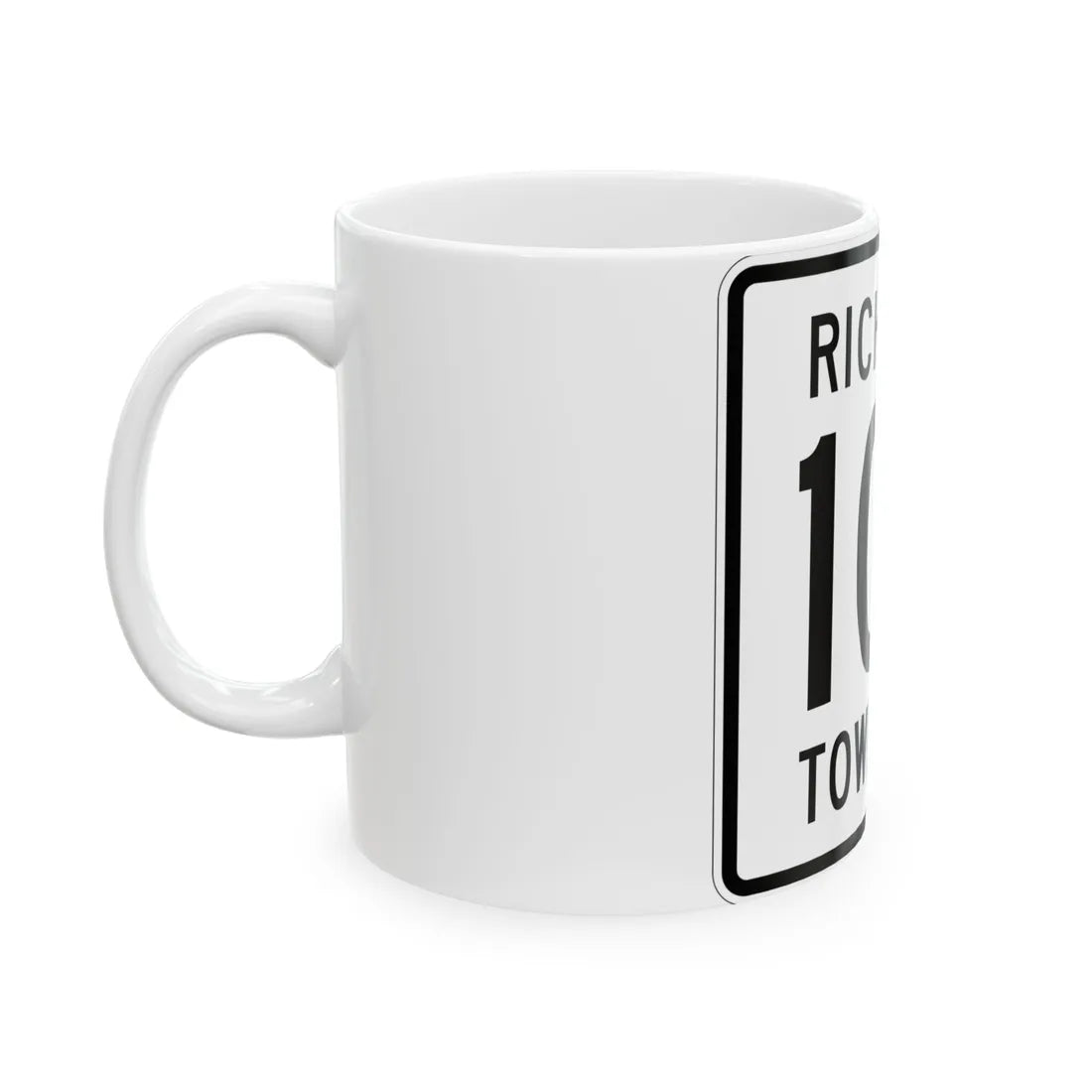 Richland Township Route 107 Logan County Ohio (Ohio) (Road Sign) White Coffee Mug - Go Mug Yourself