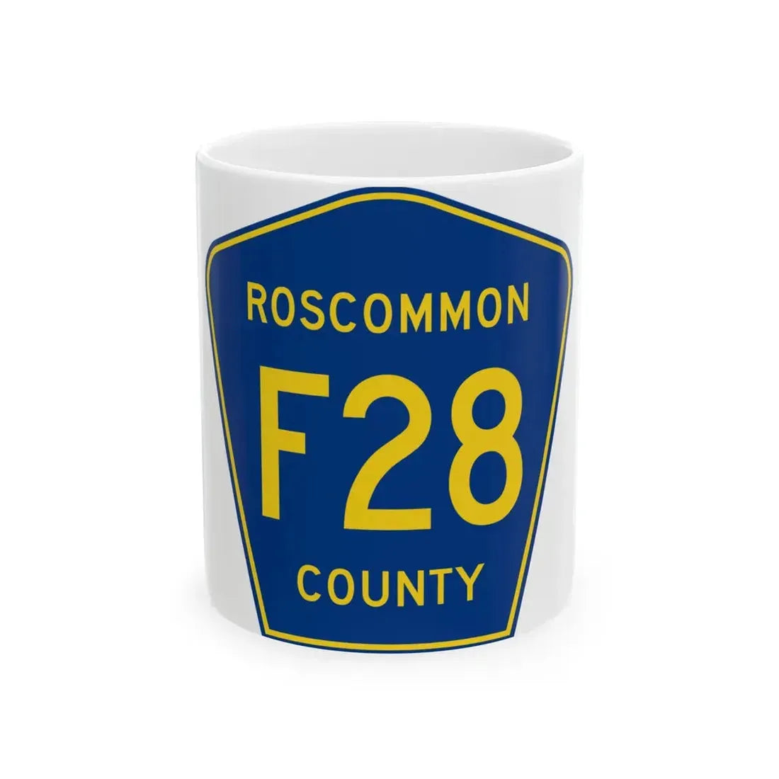 Roscommon County F-28 (Michigan) (Road Sign) White Coffee Mug 11oz - Go Mug Yourself