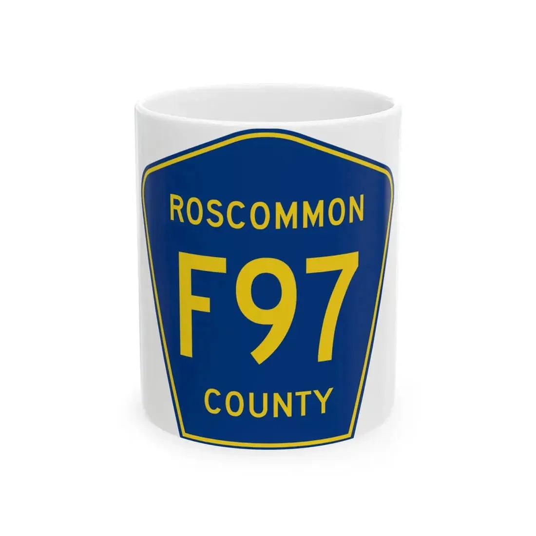 Roscommon County F-97 (Michigan) (Road Sign) White Coffee Mug 11oz - Go Mug Yourself