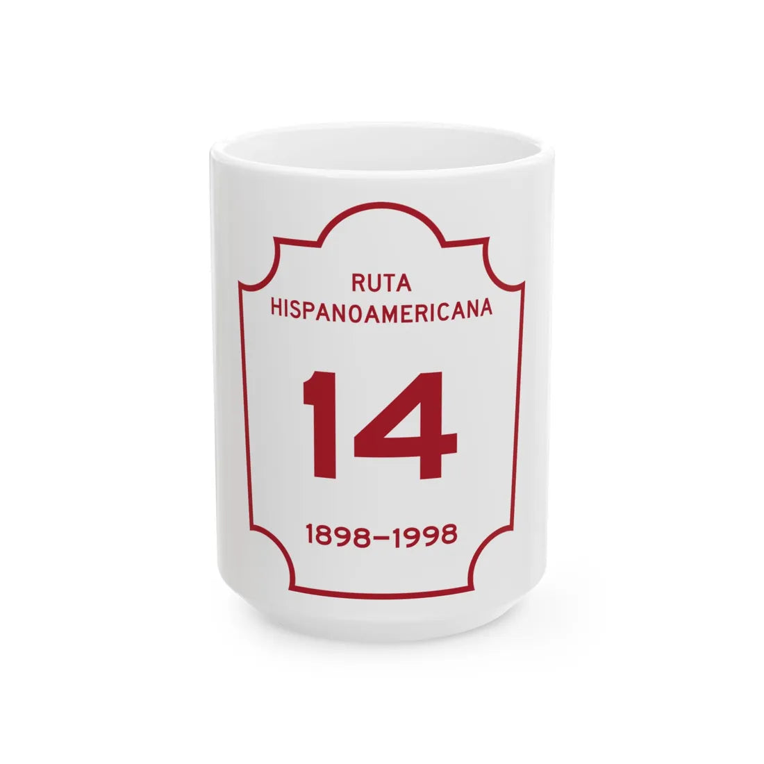 Ruta Hispanoamericana (Puerto Rico) (Road Sign) White Coffee Mug 15oz - Go Mug Yourself