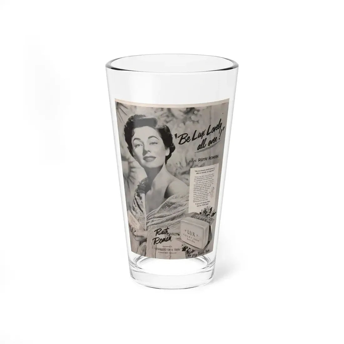 Ruth Roman #92 - Soap Add (Vintage Female Icon) Pint Glass 16oz 16oz - Go Mug Yourself