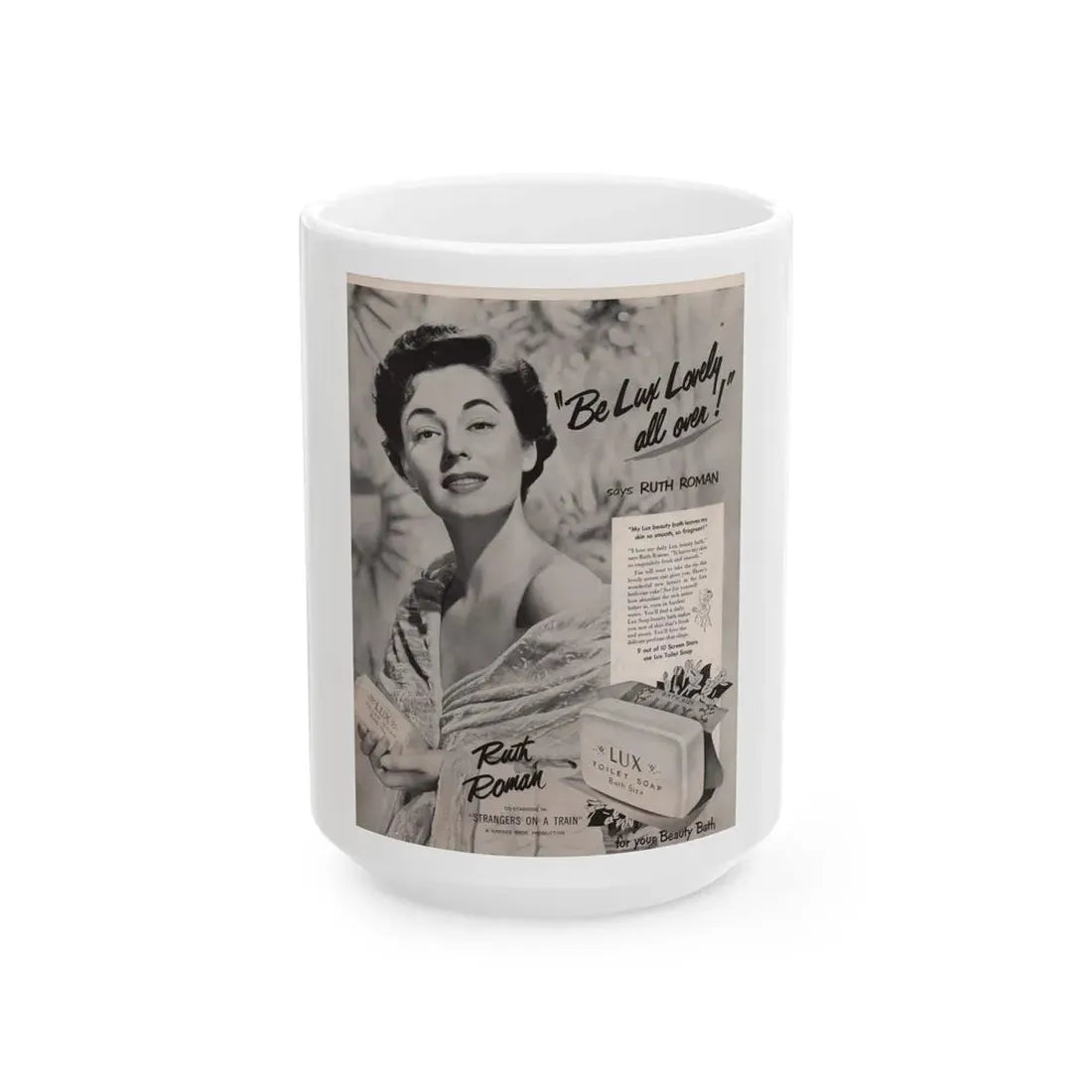 Ruth Roman #92 - Soap Add (Vintage Female Icon) White Coffee Mug 15oz - Go Mug Yourself