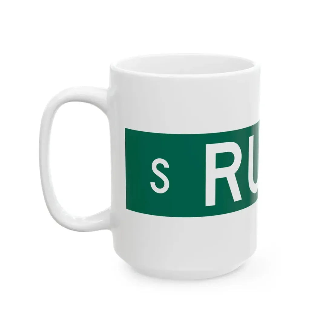 S Rush St Chicago (Illinois) (Road Sign) White Coffee Mug - Go Mug Yourself