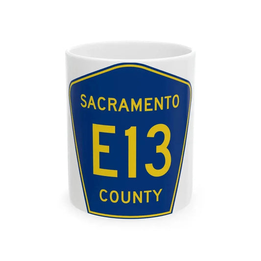 Sacramento County E13 (California) (Road Sign) White Coffee Mug 11oz - Go Mug Yourself