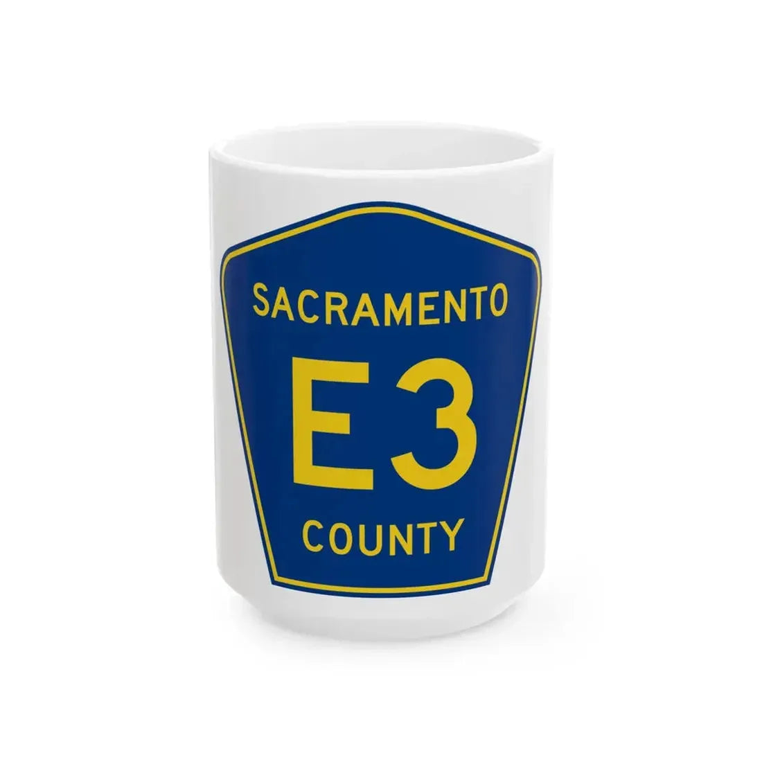 Sacramento County E3 (California) (Road Sign) White Coffee Mug 15oz - Go Mug Yourself