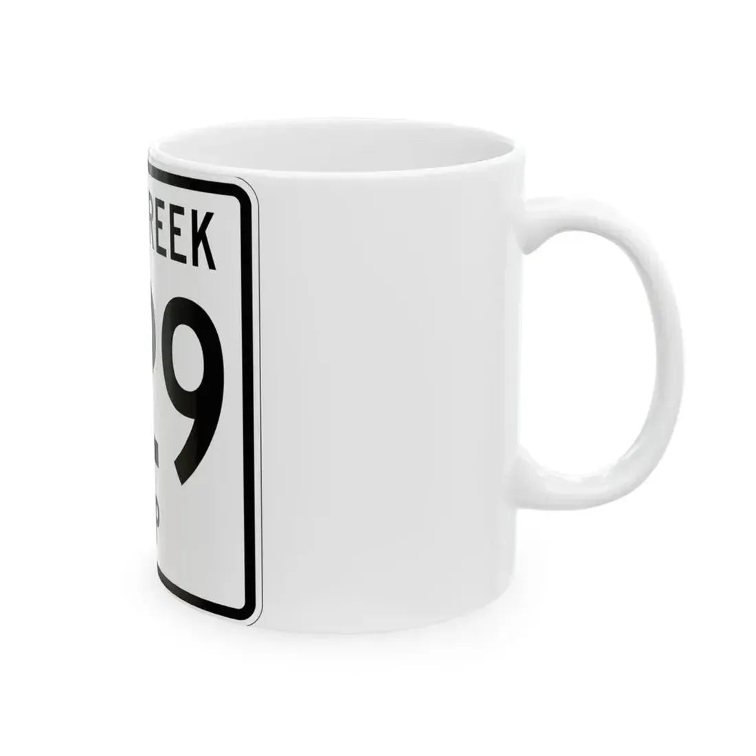 Salt Creek Township Route 629 Holmes County Ohio (Ohio) (Road Sign) White Coffee Mug - Go Mug Yourself