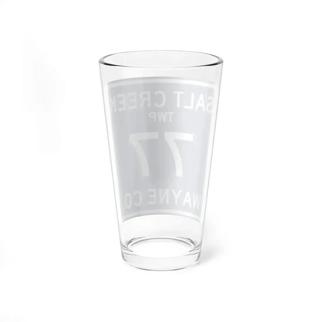 Salt Creek Township Route 77 Wayne County Ohio (Ohio) (Road Sign) Pint Glss 16oz - Go Mug Yourself