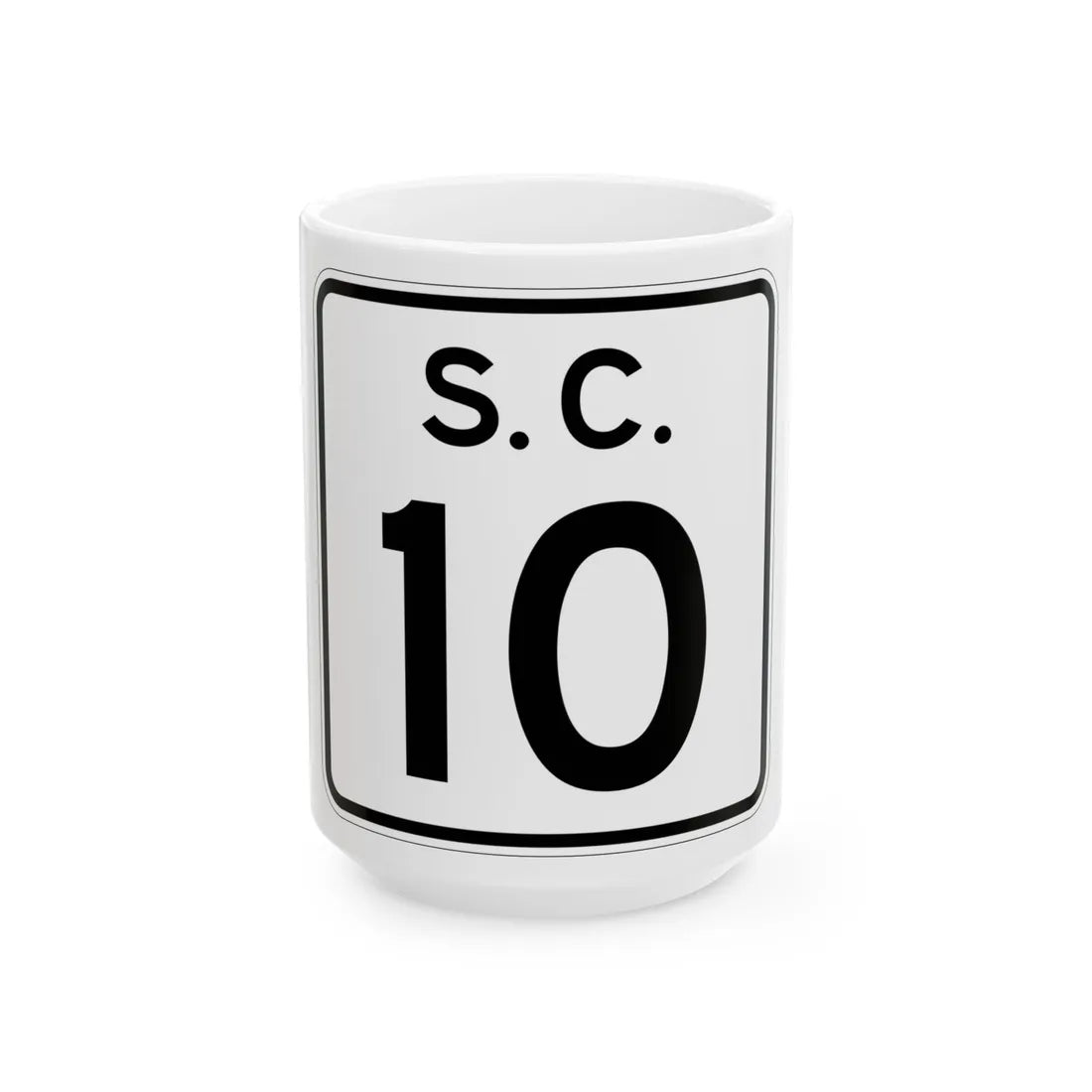 SC-10 (South Carolina) (Road Sign) White Coffee Mug 15oz - Go Mug Yourself