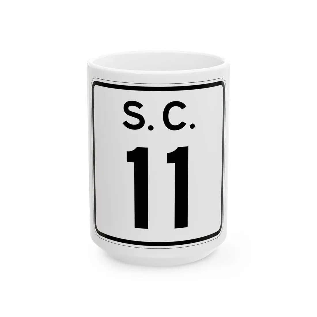 SC-11 (South Carolina) (Road Sign) White Coffee Mug 15oz - Go Mug Yourself
