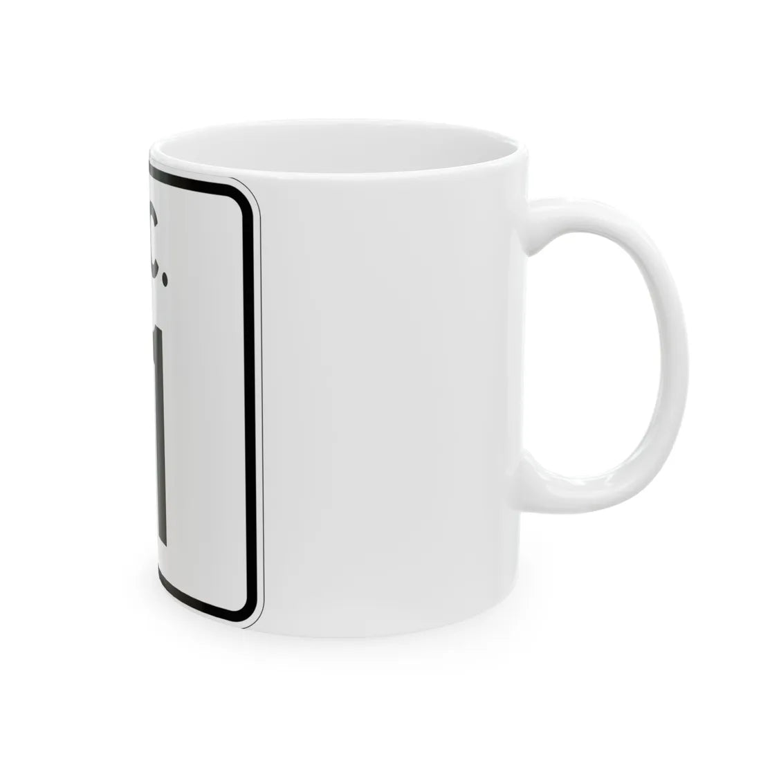 SC-11 (South Carolina) (Road Sign) White Coffee Mug - Go Mug Yourself