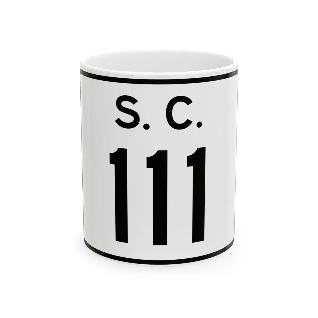SC-111 (South Carolina) (Road Sign) White Coffee Mug 11oz - Go Mug Yourself
