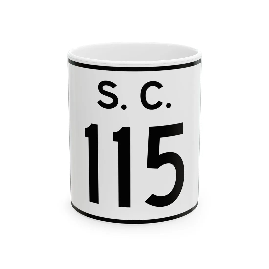 SC-115 (South Carolina) (Road Sign) White Coffee Mug 11oz - Go Mug Yourself