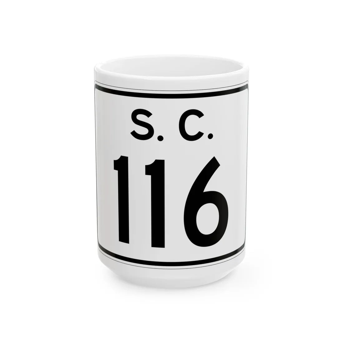 SC-116 (South Carolina) (Road Sign) White Coffee Mug 15oz - Go Mug Yourself
